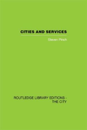 Cover of the book Cities and Services by Ziliang Deng