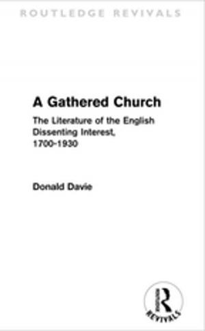 Cover of the book A Gathered Church by David Galloway, Anne Edwards