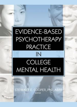 Cover of the book Evidence-Based Psychotherapy Practice in College Mental Health by Richard J. Schonberger