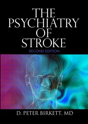 Cover of the book The Psychiatry of Stroke by Gananath Obeyesekere