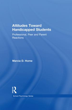 Cover of the book Attitudes Toward Handicapped Students by J.N.D. Kelly