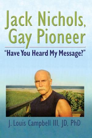 Cover of Jack Nichols, Gay Pioneer