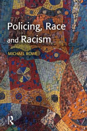Cover of the book Policing, Race and Racism by Pierpaolo Antonello