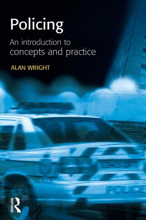 Cover of the book Policing: An introduction to concepts and practice by 