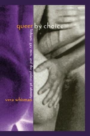 Cover of the book Queer By Choice by Jeffrey Reiman, Paul Leighton