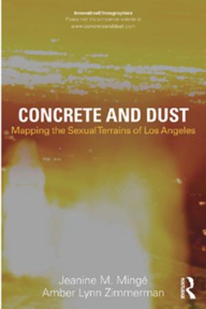 Book cover of Concrete and Dust: Mapping the Sexual Terrains of Los Angeles