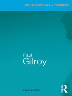 Cover of the book Paul Gilroy by Wayne Martino, Goli Rezai-Rashti