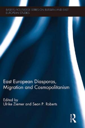 Cover of the book East European Diasporas, Migration and Cosmopolitanism by Alisa Hindin, Mary Mueller