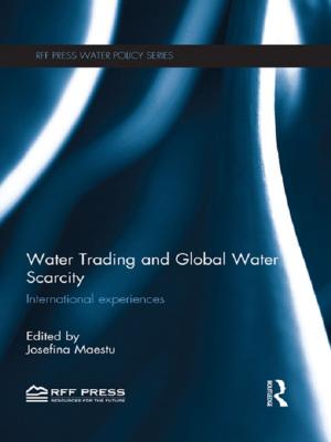 Cover of the book Water Trading and Global Water Scarcity by Jan-Erik Lane