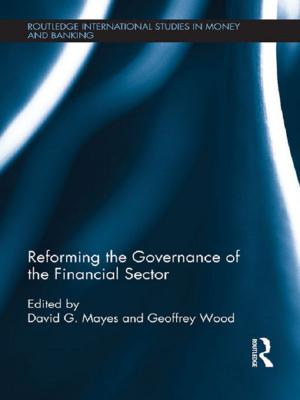 Cover of the book Reforming the Governance of the Financial Sector by Roy Stafford