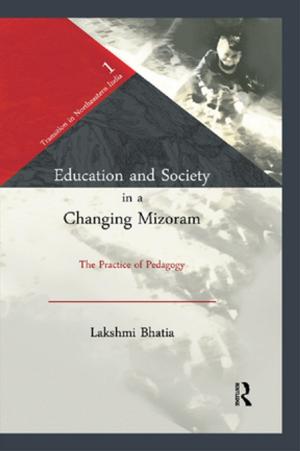 Cover of the book Education and Society in a Changing Mizoram by Reza Gholami