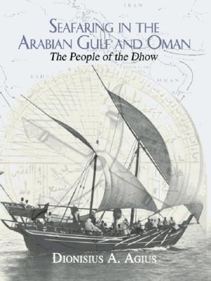 Cover of the book Seafaring in the Arabian Gulf and Oman by Fraser Cameron