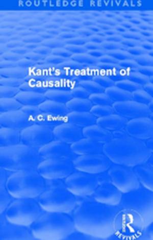 Cover of the book Kant's Treatment of Causality (Routledge Revivals) by Windy Dryden