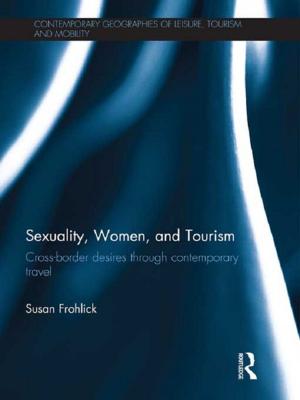 Cover of the book Sexuality, Women, and Tourism by James L. Conyers