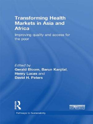 Cover of the book Transforming Health Markets in Asia and Africa by Torry D. Dickinson, Robert K. Schaeffer