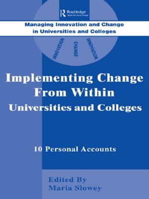 Cover of the book Implementing Change from Within in Universities and Colleges by Mark Bevir