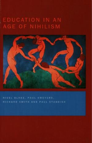 Cover of the book Education in an Age of Nihilism by Robert A. Hinde St John's College, University of Cambridge.