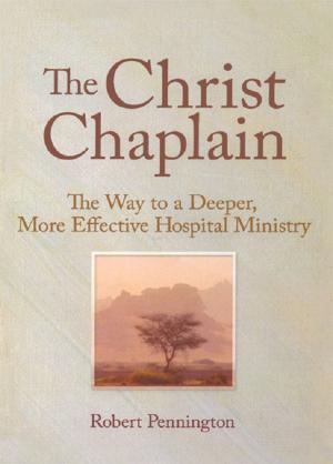 Cover of the book The Christ Chaplain by Jared J. Llorens, Donald E. Klingner, John Nalbandian