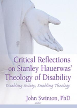 Book cover of Critical Reflections on Stanley Hauerwas' Theology of Disability