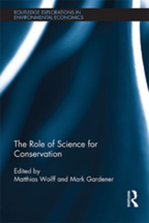 Cover of the book The Role of Science for Conservation by Rachel Adcock