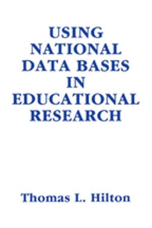 Cover of the book Using National Data Bases in Educational Research by Thelma S. Fenster, Norris J. Lacy