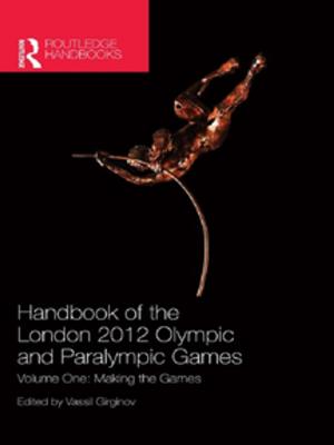 Cover of the book Handbook of the London 2012 Olympic and Paralympic Games by Michael Keith, Scott Lash, Jakob Arnoldi, Tyler Rooker
