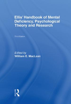 Cover of the book Ellis' Handbook of Mental Deficiency, Psychological Theory and Research by 