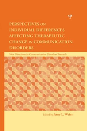 Cover of the book Perspectives on Individual Differences Affecting Therapeutic Change in Communication Disorders by Robert L. Borosage
