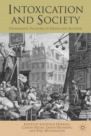 Cover of the book Intoxication and Society by P. Leese