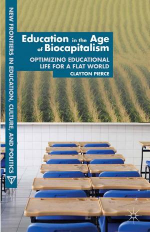 Cover of the book Education in the Age of Biocapitalism by C. Alexander