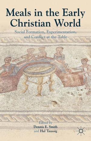 Cover of the book Meals in the Early Christian World by John Fulton, Judith Kuit, Gail Sanders, Peter Smith