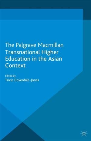 Cover of the book Transnational Higher Education in the Asian Context by Naomi Segal, Daniela Koleva