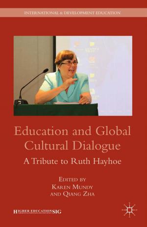 Cover of the book Education and Global Cultural Dialogue by 