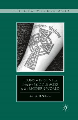 Cover of the book Icons of Irishness from the Middle Ages to the Modern World by J. LeBlanc