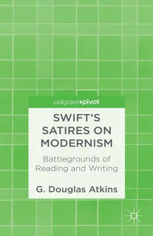 Book cover of Swift’s Satires on Modernism: Battlegrounds of Reading and Writing