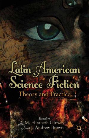 Cover of the book Latin American Science Fiction by Dr Ruth Gilbert