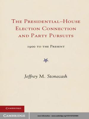 Book cover of Party Pursuits and The Presidential-House Election Connection, 1900–2008
