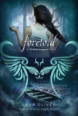 Cover of the book Foretold by Lisa Lillien