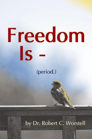 Cover of the book Freedom Is - (period.) by Saint Germain