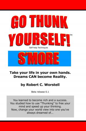 Cover of the book Go Thunk Yourself! S'more by Grace Cornish, Ph.D.