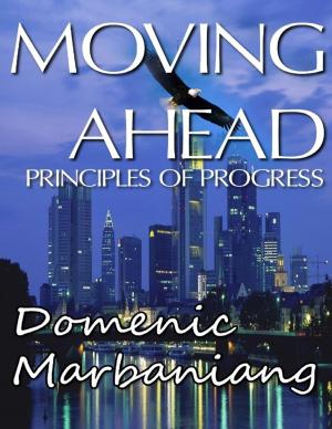 Cover of the book Moving Ahead: Principles of Progress by Virinia Downham
