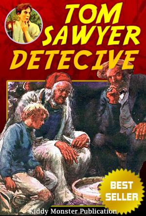 Book cover of Tom Sawyer Detective By Mark Twain