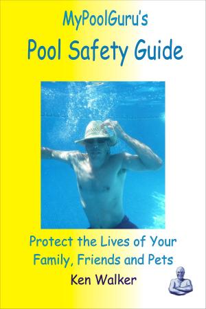 Book cover of MyPoolGuru's Pool Safety Guide