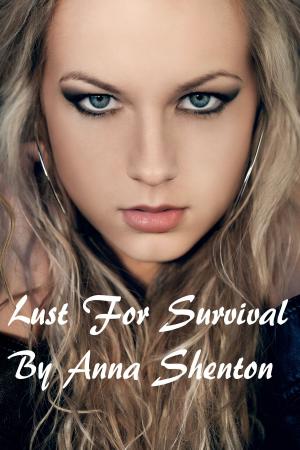 Cover of the book Lust For Survival by Destiny Ford, Angela Corbett