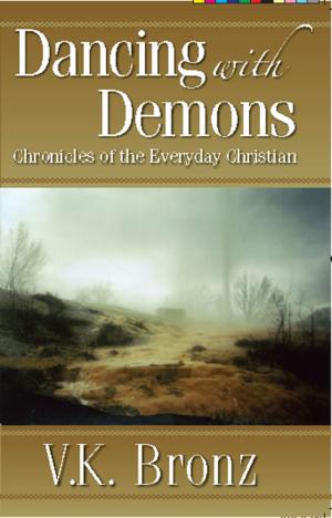 Cover of the book Dancing With Demons by Damien Ba'al, John Buer, Penemue
