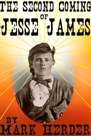 bigCover of the book The Second Coming of Jesse James by 