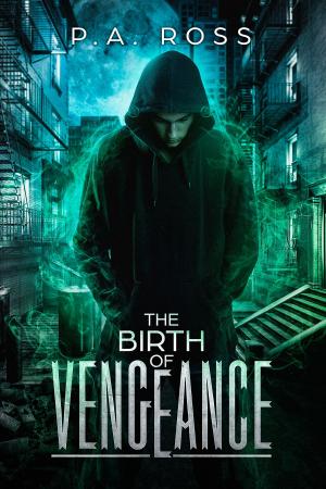 Book cover of The Birth of Vengeance: Vampire Formula Series Book 1