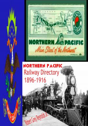 Book cover of Northern Pacific Railway Directory Fargo, North Dakota 1896-1916