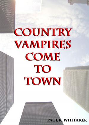 bigCover of the book Country Vampires Come to Town by 