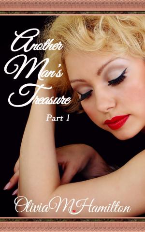 Cover of the book Another Man's Treasure, Part 1 by Brianne Anderson